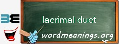 WordMeaning blackboard for lacrimal duct